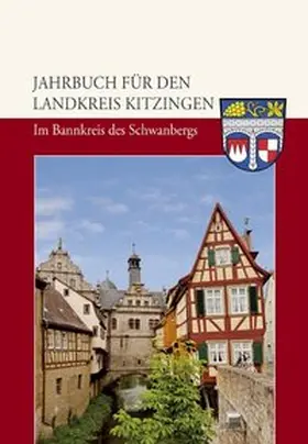 Hüßner |  Jahrbuch für den Landkreis Kitzingen 2012 | Buch |  Sack Fachmedien