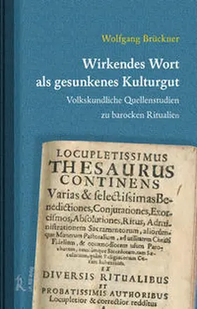 Brückner, Wolfgang / Brückner |  Wirkendes Wort als gesunkenes Kulturgut. | Buch |  Sack Fachmedien