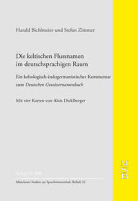 Stefan |  Die keltischen Flussnamen im deutschsprachigen Raum. | Buch |  Sack Fachmedien