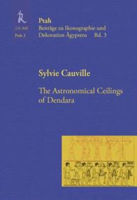 Cauville |  The Astronomical Ceilings of Dendara | Buch |  Sack Fachmedien