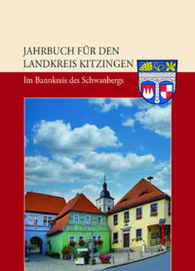 Bauer |  Jahrbuch für den Landkreis Kitzingen 2024. | Buch |  Sack Fachmedien