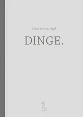 Burkard |  Dinge. | Buch |  Sack Fachmedien