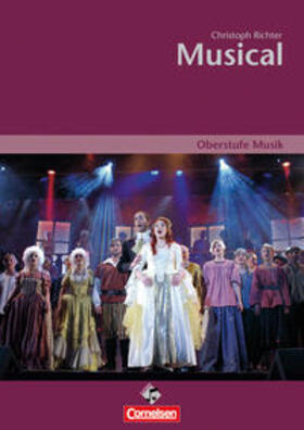 Richter |  Oberstufe Musik - Musical (Media-Paket best. aus Schülerband mit CD) | Buch |  Sack Fachmedien