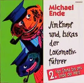 Ende |  Jim Knopf und Lukas der Lokomotivführer - CDs / Von China bis ans Ende der Welt | Sonstiges |  Sack Fachmedien