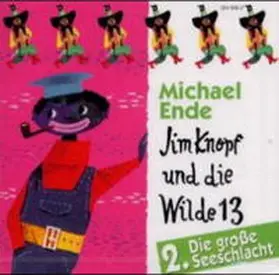 Ende |  Jim Knopf und die Wilde 13. Folge 2. CD | Sonstiges |  Sack Fachmedien