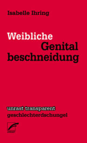 Ihring |  Weibliche Genitalbeschneidung | Buch |  Sack Fachmedien