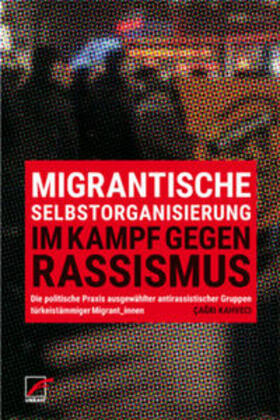 Kahveci |  Migrantische Selbstorganisierung im Kampf gegen Rassismus | Buch |  Sack Fachmedien