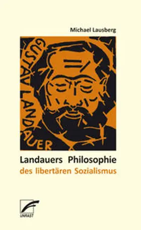 Lausberg |  Landauers Philosophie des libertären Sozialismus | Buch |  Sack Fachmedien