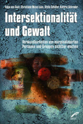 von Auer / Micus-Loos / Schäfer |  Intersektionalität und Gewalt | Buch |  Sack Fachmedien