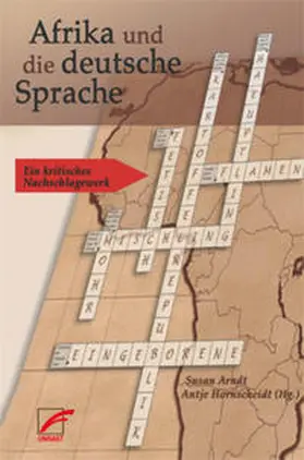 Arndt / Hornscheidt |  Afrika und die deutsche Sprache | Buch |  Sack Fachmedien