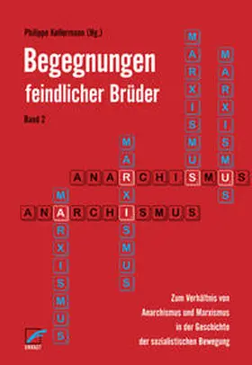 Kellermann |  Begegnungen feindlicher Brüder 2 | Buch |  Sack Fachmedien