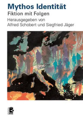 Schobert / Jäger | Mythos Identität | Buch | 978-3-89771-735-0 | sack.de