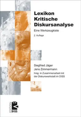 Jäger / Zimmermann | Lexikon der Kritischen Diskursanalyse | Buch | 978-3-89771-755-8 | sack.de