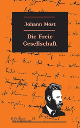 Most / Becker |  Die freie Gesellschaft | Buch |  Sack Fachmedien