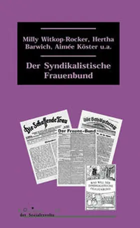 Witkop-Rocker / Barwich / Köster |  Der syndikalistische Frauenbund | Buch |  Sack Fachmedien