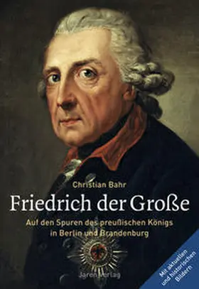 Bahr | Friedrich der Große | Buch | 978-3-89773-813-3 | sack.de