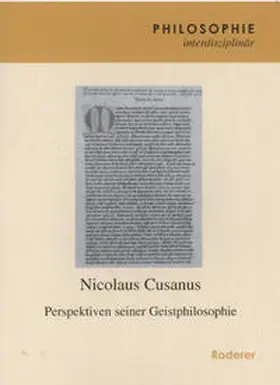 Schwaetzer / Reinhardt |  Nicolaus Cusanus: Perspektiven seiner Geistphilosophie | Buch |  Sack Fachmedien