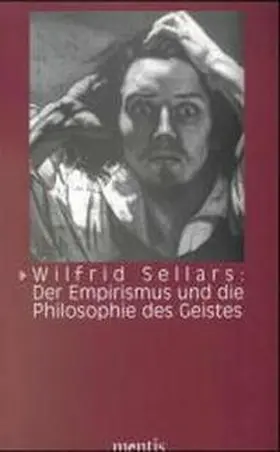 Blume / Sellars |  Wilfrid Sellars: Der Empirismus und die Philosophie des Geistes | Buch |  Sack Fachmedien