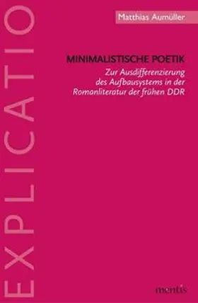 Aumüller |  Minimalistische Poetik | Buch |  Sack Fachmedien