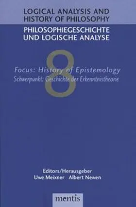 Meixner / Newen |  Focus: History of Epistemology / Schwerpunkt: Geschichte der Erkenntnistheorie | Buch |  Sack Fachmedien