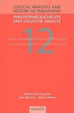 Meixner / Newen |  Focus: Ancient and Medieval Philosophy/Schwerpunkt: Antike und Mittelalterliche Philosophie | Buch |  Sack Fachmedien