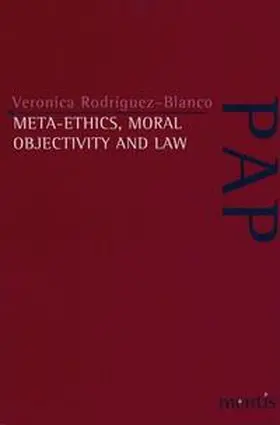 Rodriguez-Blanco |  Meta-Ethics, Moral Objectivity and Law | Buch |  Sack Fachmedien