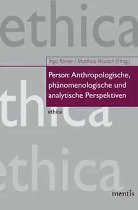 Römer / Wunsch |  Person: Anthropologische, phänomenologische und analytische Perspektiven | Buch |  Sack Fachmedien