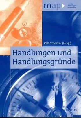 Stoecker |  Handlungen und Handlungsgründe | Buch |  Sack Fachmedien