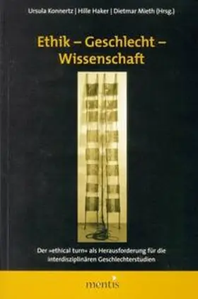 Konnertz / Haker / Mieth |  Ethik - Geschlecht - Wissenschaft | Buch |  Sack Fachmedien