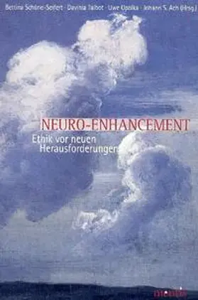 Schöne-Seifert / Ach / Opolka |  Neuro-Enhancement | Buch |  Sack Fachmedien