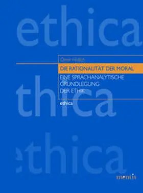 Hallich |  Die Rationalität der Moral | Buch |  Sack Fachmedien