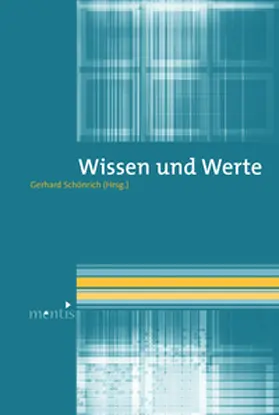 Schönrich |  Wissen und Werte | Buch |  Sack Fachmedien