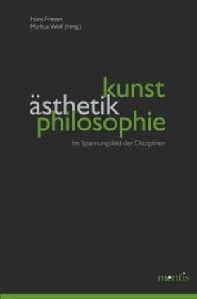 Friesen / Wolf |  Kunst, Ästhetik, Philosophie | Buch |  Sack Fachmedien