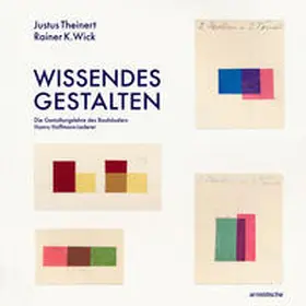 Wick / Theinert |  Wissendes Gestalten | Buch |  Sack Fachmedien