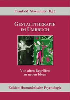 Staemmler |  Gestalttherapie im Umbruch | Buch |  Sack Fachmedien