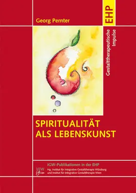 Pernter |  Spiritualität als Lebenskunst | eBook | Sack Fachmedien