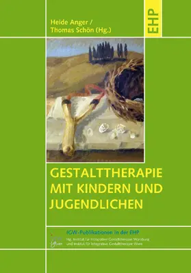 Anger / Schön |  Gestalttherapie mit Kindern und Jugendlichen | eBook | Sack Fachmedien