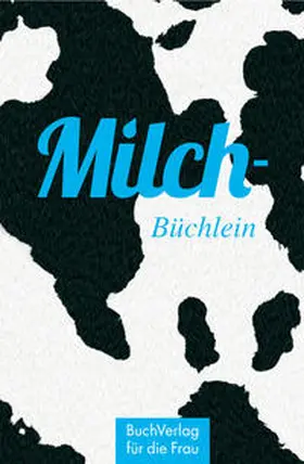 Pieper |  Milch-Büchlein | Buch |  Sack Fachmedien