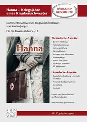 Jungen / Bischoff | Hanna-Kriegsjahre einer Krankenschwester | Loseblattwerk | sack.de