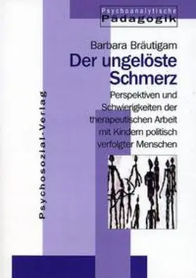 Bräutigam |  Der ungelöste Schmerz | Buch |  Sack Fachmedien