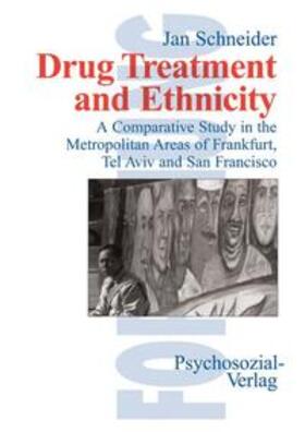 Schneider |  Schneider, J: Drug Treatment and Ethnicity | Buch |  Sack Fachmedien
