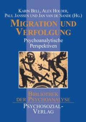 Bell / Holder / Janssen |  Migration und Verfolgung | Buch |  Sack Fachmedien