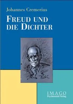 Cremerius |  Freud und die Dichter | Buch |  Sack Fachmedien