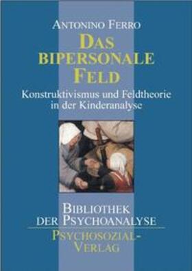 Ferro |  Das bipersonale Feld | Buch |  Sack Fachmedien