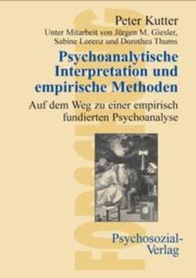 Kutter |  Psychoanalytische Interpretation und empirische Methoden | Buch |  Sack Fachmedien