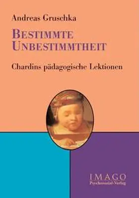 Gruschka |  Bestimmte Unbestimmtheit | Buch |  Sack Fachmedien