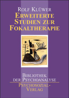 Klüwer | Erweiterte Studien zur Fokaltherapie | Buch | 978-3-89806-392-0 | sack.de