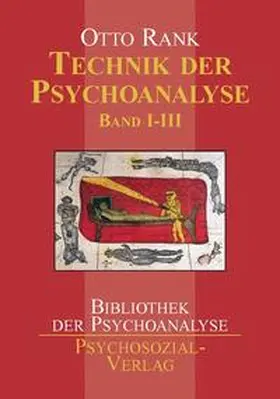 Rank |  Technik der Psychoanalyse Band I–III | Buch |  Sack Fachmedien