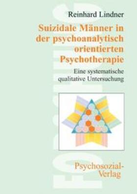 Lindner |  Suizidale Männer in der psychoanalytisch orientierten Psychotherapie | Buch |  Sack Fachmedien