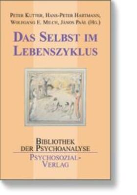 Hartmann / Milch / Kutter |  Das Selbst im Lebenszyklus | Buch |  Sack Fachmedien